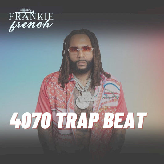 4070 Trap Beat Freebandz Frankie French 